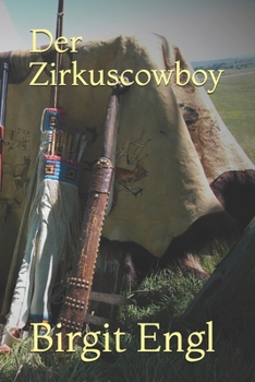 Paperback Der Zirkuscowboy [German] Book