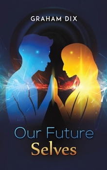 Hardcover Our Future Selves Book