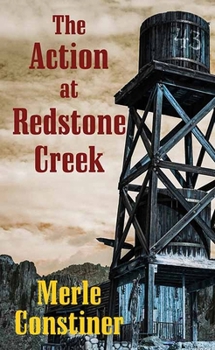 Library Binding The Action at Redstone Creek [Large Print] Book