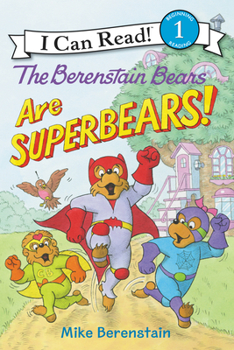 The Berenstain Bears Are SuperBears! - Book  of the Berenstain Bears