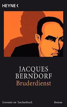 Bruderdienst - Book #2 of the Karl Müller