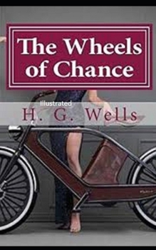 Paperback The Wheels of Chance Illustrated Book