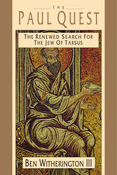 Paperback The Paul Quest: The Renewed Search for the Jew of Tarsus Book