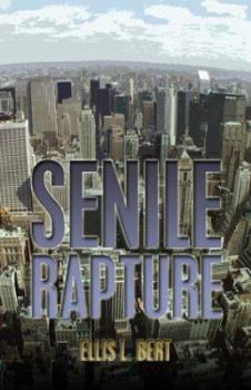 Senile Rapture