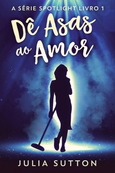 Paperback Dê Asas ao Amor [Portuguese] [Large Print] Book