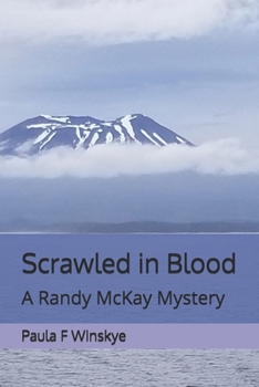 Paperback Scrawled in Blood: A Randy McKay Mystery Book