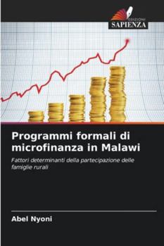 Paperback Programmi formali di microfinanza in Malawi [Italian] Book
