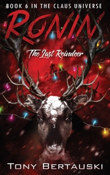 Ronin - Book #6 of the Claus