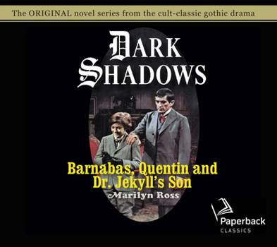 Barnabas, Quentin and Dr. Jekyll's Son - Book #27 of the Dark Shadows