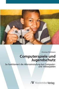 Paperback Computerspiele und Jugendschutz [German] Book