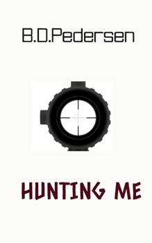 Paperback Hunting Me Book