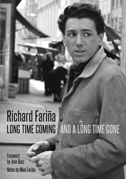Paperback Long Time Coming and a Long Time Gone Book
