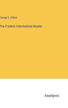 Hardcover The Franklin Intermediate Reader Book