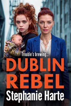 Dublin Rebel - Book #3 of the O'Connors