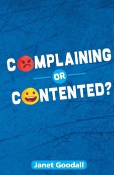 Paperback Complaining or Contented? Book