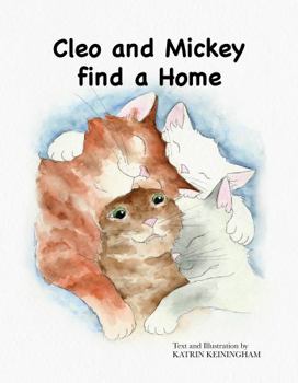 Paperback Cleo And Mickey Find A Home Book