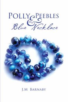 Hardcover Polly Peebles and the Blue Necklace Book