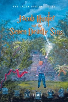 Paperback Jacob Hunter and the Seven Deadly Sins Book