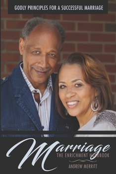 Paperback The Marriage Enrichment Handbook: Godly Principles For A Successful Marriage Book