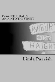 Paperback Down the Halls and Into the Street Book