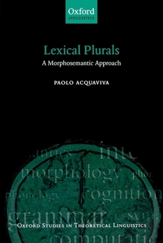 Paperback Lexical Plurals A Morphosemantic Approach Book