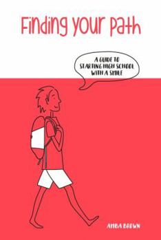 Paperback A Guide to Starting High School With a Smile Book