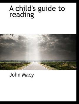 A Child's Guide to Reading