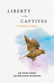 Paperback Liberty to the Captives: Training Manual Book