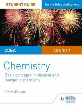 Paperback Ccea as Chemistry Student Guide: Unit 1: Basic Concepts in Physical and Inorganic Chemistry Book