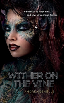 Wither on the Vine: Sons and Daughters of Lir, Book 2 (The Sons and Daughters of Lir)