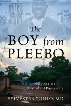 Paperback The Boy from Pleebo: A Story of Survival and Perseverance Book