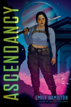Ascendancy: A Novel (The Ascendancy Trilogy, 1)