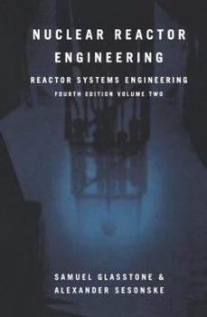 Paperback Nuclear Reactor Engineering: Reactor Systems Engineering Book