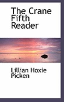 The Crane Fifth Reader
