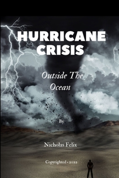Paperback Hurricane Crisis: Outside the ocean Book