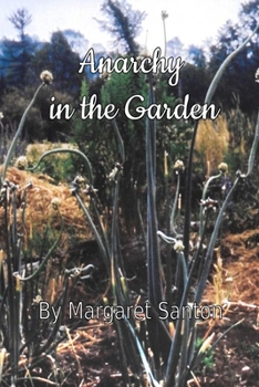 Paperback Anarchy in the Garden Book