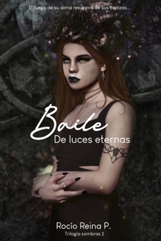 Paperback Baile de luces eternas (Sombras #2) [Spanish] Book