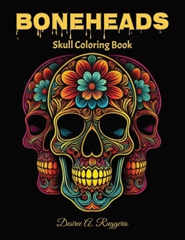 Paperback "Boneheads" Skull Coloring Book