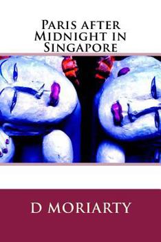 Paperback Paris after Midnight in Singapore Book