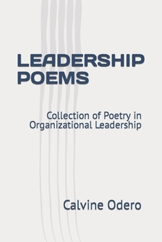 Paperback Leadership Poems: Collection of Poetry in Organizational Leadership Book