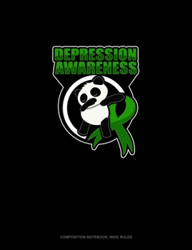 Paperback Depression Awareness Panda: Composition Notebook: Wide Ruled Book