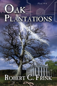Paperback Oak Plantations: The Negro Fort, Twin Oaks, and Broken Oak Book