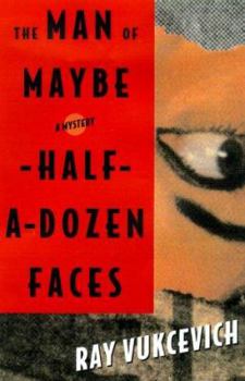 Hardcover The Man of Maybe Half-A-Dozen Faces Book