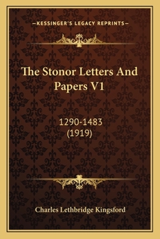 Paperback The Stonor Letters And Papers V1: 1290-1483 (1919) Book