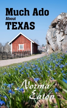 Paperback Much Ado About Texas Book