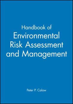 Hardcover Handbook of Environmental Risk Assessment and Management Book