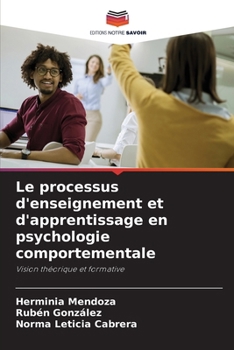 Paperback Le processus d'enseignement et d'apprentissage en psychologie comportementale [French] Book