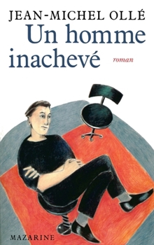 Paperback Un homme inachevé [French] Book