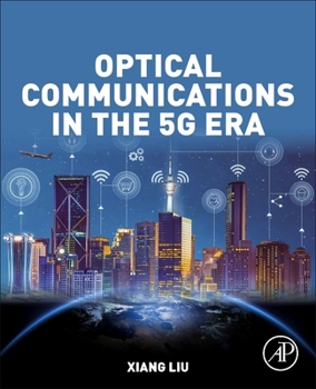 Paperback Optical Communications in the 5g Era Book