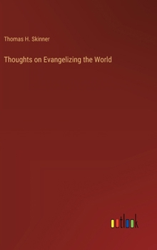 Hardcover Thoughts on Evangelizing the World Book